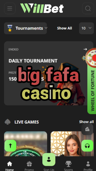 Big Fafa Casino - Premium Asian Casino-www.bdqngd.com